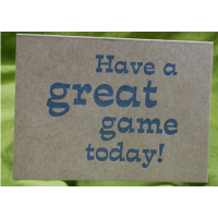 Have a Great Game Today!